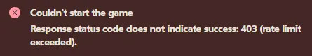 Mensaje de error del launcher indicando una falla al iniciar el juego por límite de solicitudes excedido